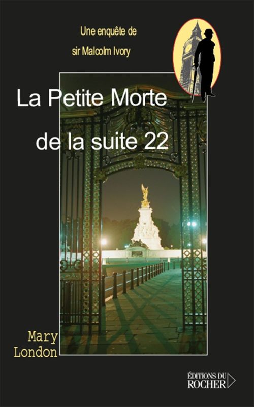 Couverture ebook de La Petite Morte de la Suite 22, de London Mary