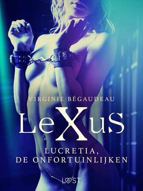 ebook cover of LeXuS: Lucretia, de Onfortuinlijken, by Virginie Begaudeau