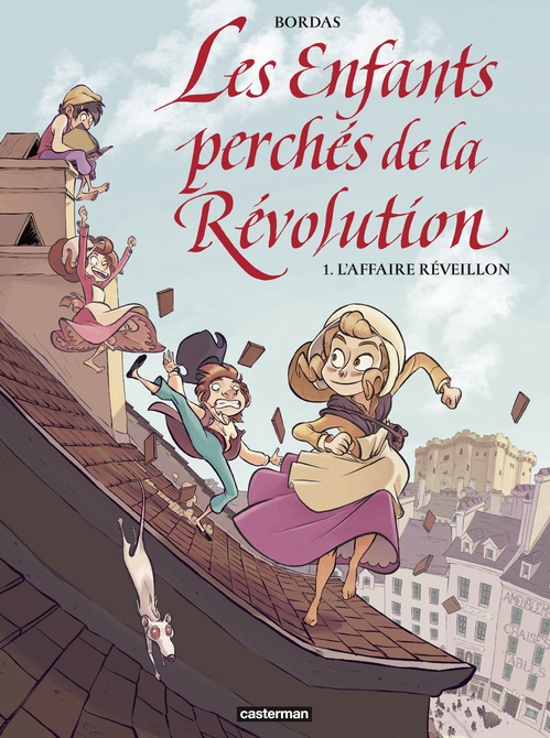 ebook cover of Les Enfants perchés de la Révolution (Tome 1), by Jean-Sébastien Bordas