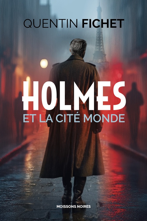 Couverture ebook de Holmes et la cité monde, de Quentin Fichet