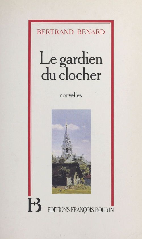 ebook cover of Le gardien du clocher, by Bertrand Renard