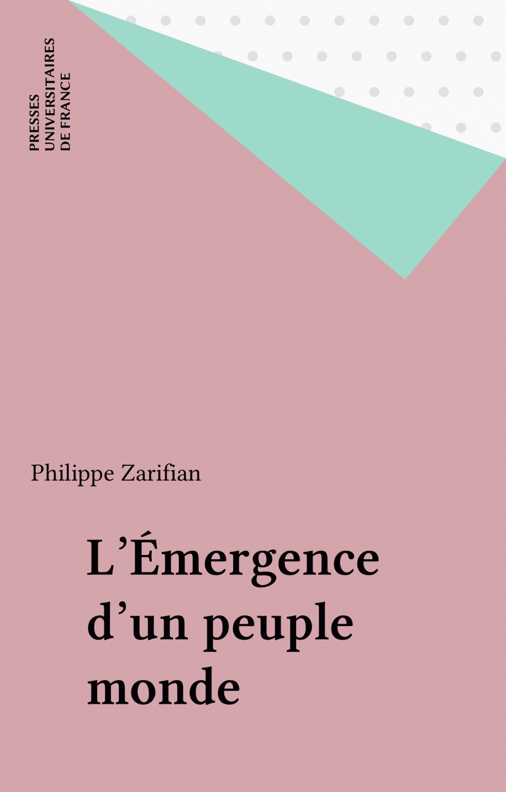 ebook cover of L'Émergence d'un peuple monde, by Philippe Zarifian