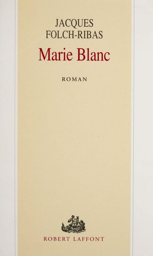 Couverture ebook de Marie-Blanc, de Jacques Folch-ribas