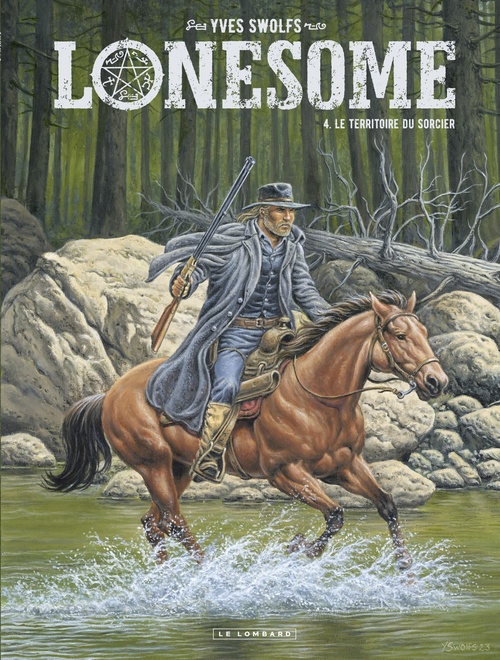 ebook cover of Lonesome - Tome 4 - Le territoire du sorcier, by Yves Swolfs