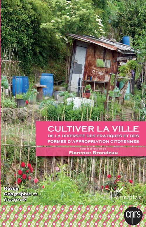 ebook cover of Cultiver la ville, by Revue Geographie Et Cultures