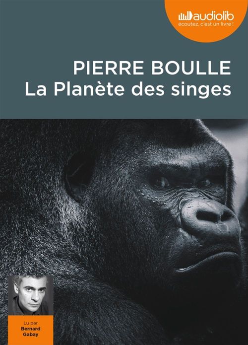 Couverture audiobook de La Planète des singes, de Pierre Boulle