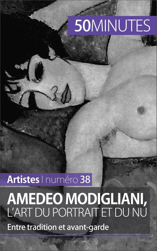 Couverture ebook de Amedeo Modigliani, l'art du portrait et du nu, de Coline Franceschetto