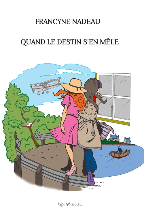 ebook cover of Quand le destin s'en mêle, by Francyne Nadeau