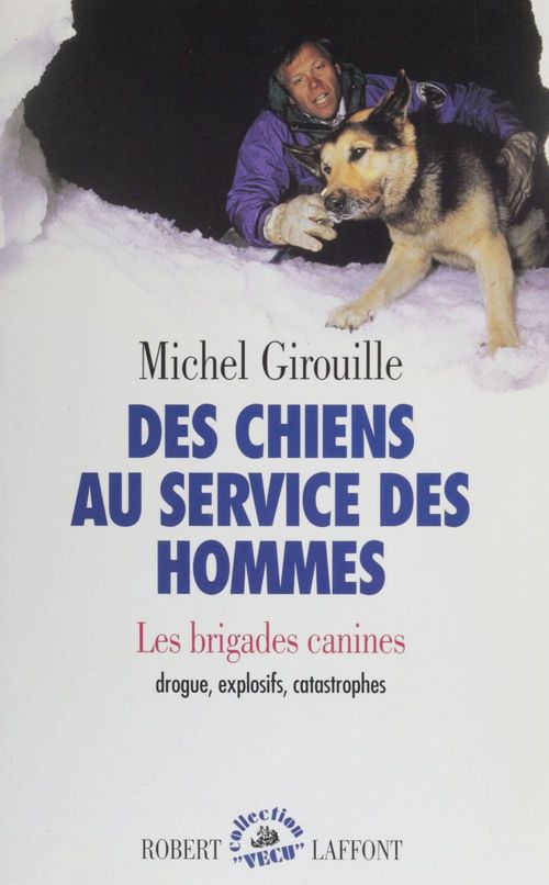 ebook cover of Des chiens au service des hommes, by Girouille Michel