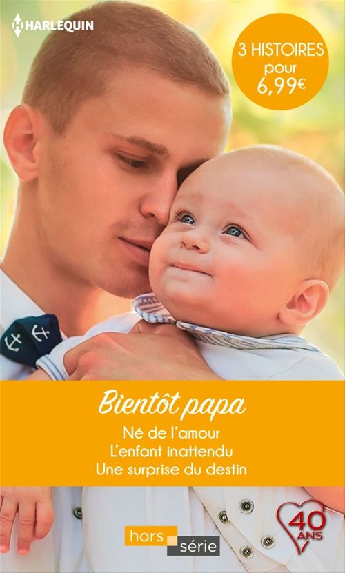 Couverture ebook de Bientôt papa, de Jacqueline Baird, Anne Mather, Raye Morgan