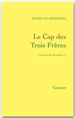 ebook cover of Le Cap des Trois Frères, by Henry de Monfreid