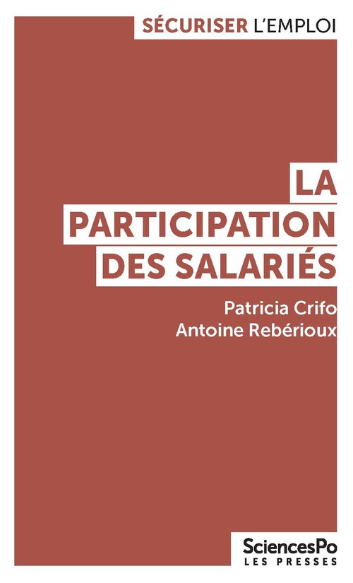 Couverture ebook de La participation des salariés, de Antoine Rebérioux, Patricia Crifo