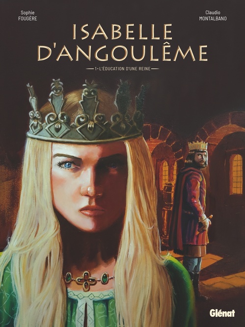 Couverture ebook de Isabelle d'Angoulême - Tome 01, de Claudio Montalbano