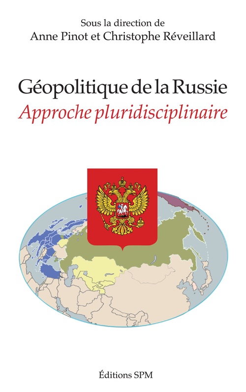 Couverture ebook de Géopolitique de la Russie, de Anne Pinot, Christophe Réveillard