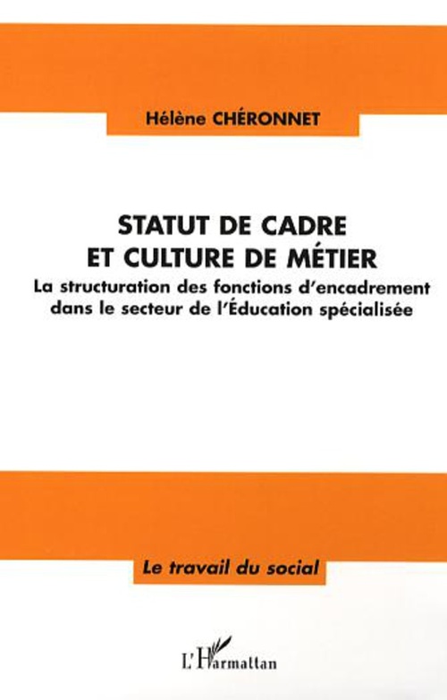 ebook cover of Statut de cadre et culture de métier, by Hélène Chéronnet