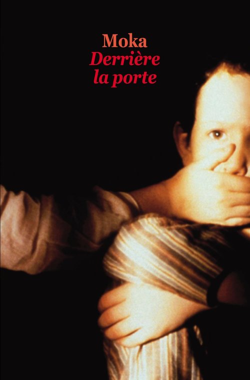 Couverture ebook de Derrière la porte, de Moka