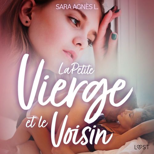 audiobook cover of La Petite Vierge et le Voisin - Une nouvelle érotique, by Sara Agnes L
