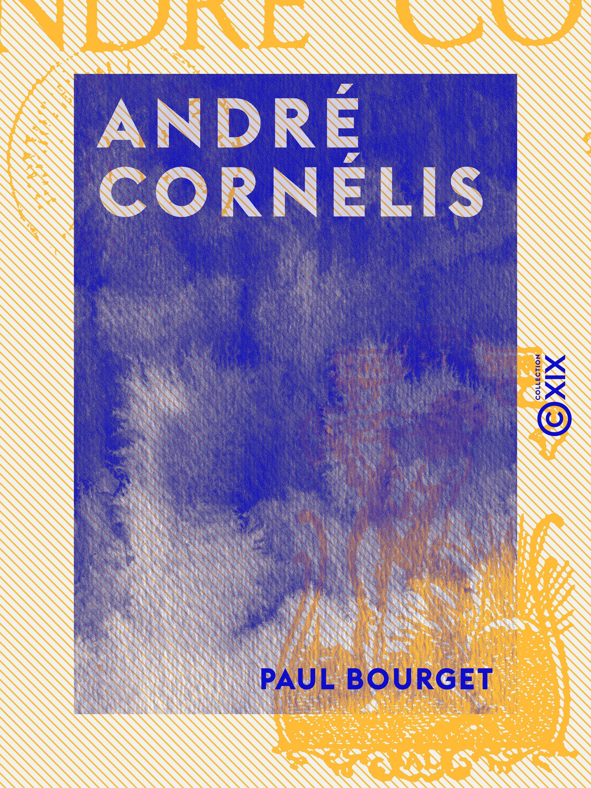 ebook cover of André Cornélis, by Paul Bourget