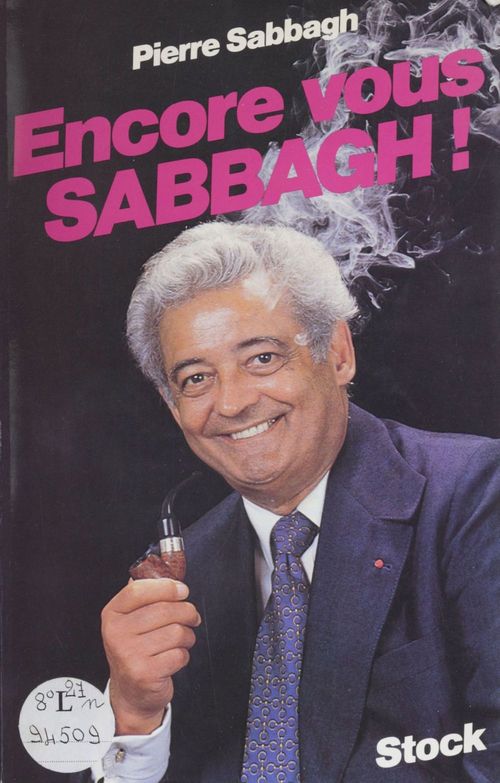 ebook cover of Encore vous Sabbagh !, by Pierre Sabbagh