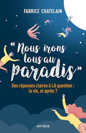 Couverture ebook de Nous irons tous au paradis, de Fabrice Chatelain