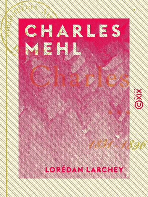 ebook cover of Charles Mehl, by Loredan Larchey