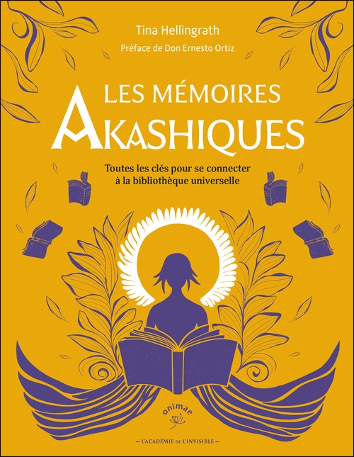 ebook cover of Les Mémoires akashiques : Toutes les clés pour se connecter à la bibliothèque universelle, by Tina Hellingrath