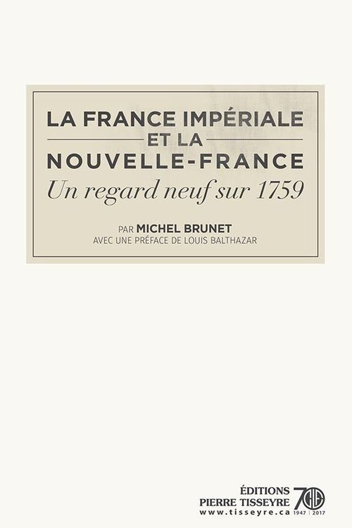 Couverture ebook de La France impériale et la Nouvelle-France, de Michel Brunet