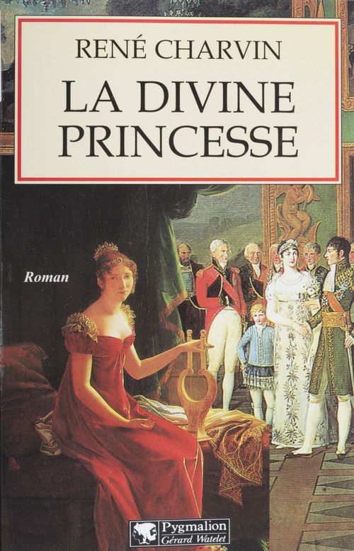 Couverture ebook de La Divine Princesse, de René Charvin