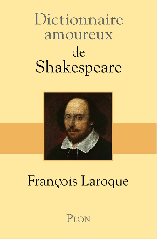 ebook cover of Dictionnaire Amoureux de Shakespeare, by François Laroque