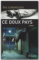 ebook cover of Ce doux pays, by Åke Edwardson