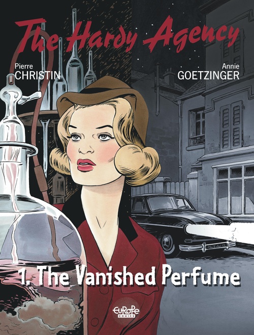 ebook cover of The Hardy Agency - Volume 1 - The Vanished Perfume, by Pierre Christin