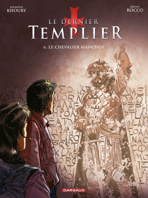 Couverture ebook de Le Dernier Templier - Saison 2 - Le Chevalier manchot, de Raymond Khoury, Bruno Rocco