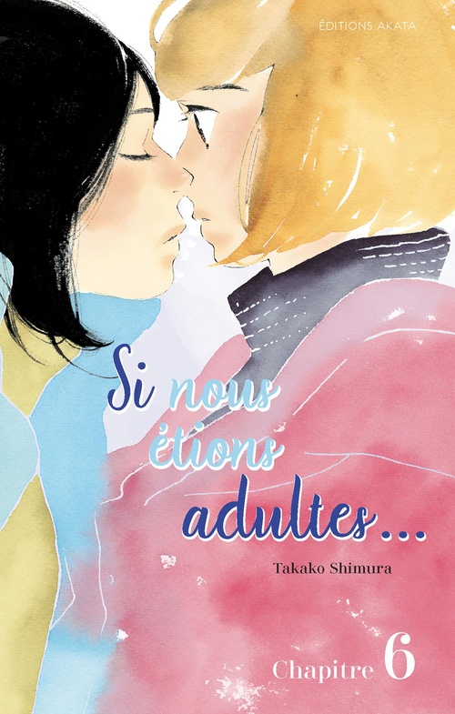 ebook cover of Si nous étions adultes... - Chapitre 6, by Takako Shimura