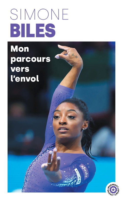 Couverture ebook de Simone Biles - Mon parcours vers l'envol, de Simone Biles