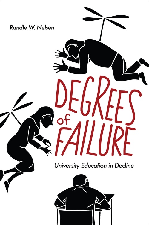 ebook cover of Degrees of Failure, by Randle W. Nelsen