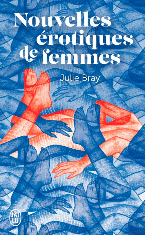 Couverture ebook de Nouvelles érotiques de femmes, de Julie Bray