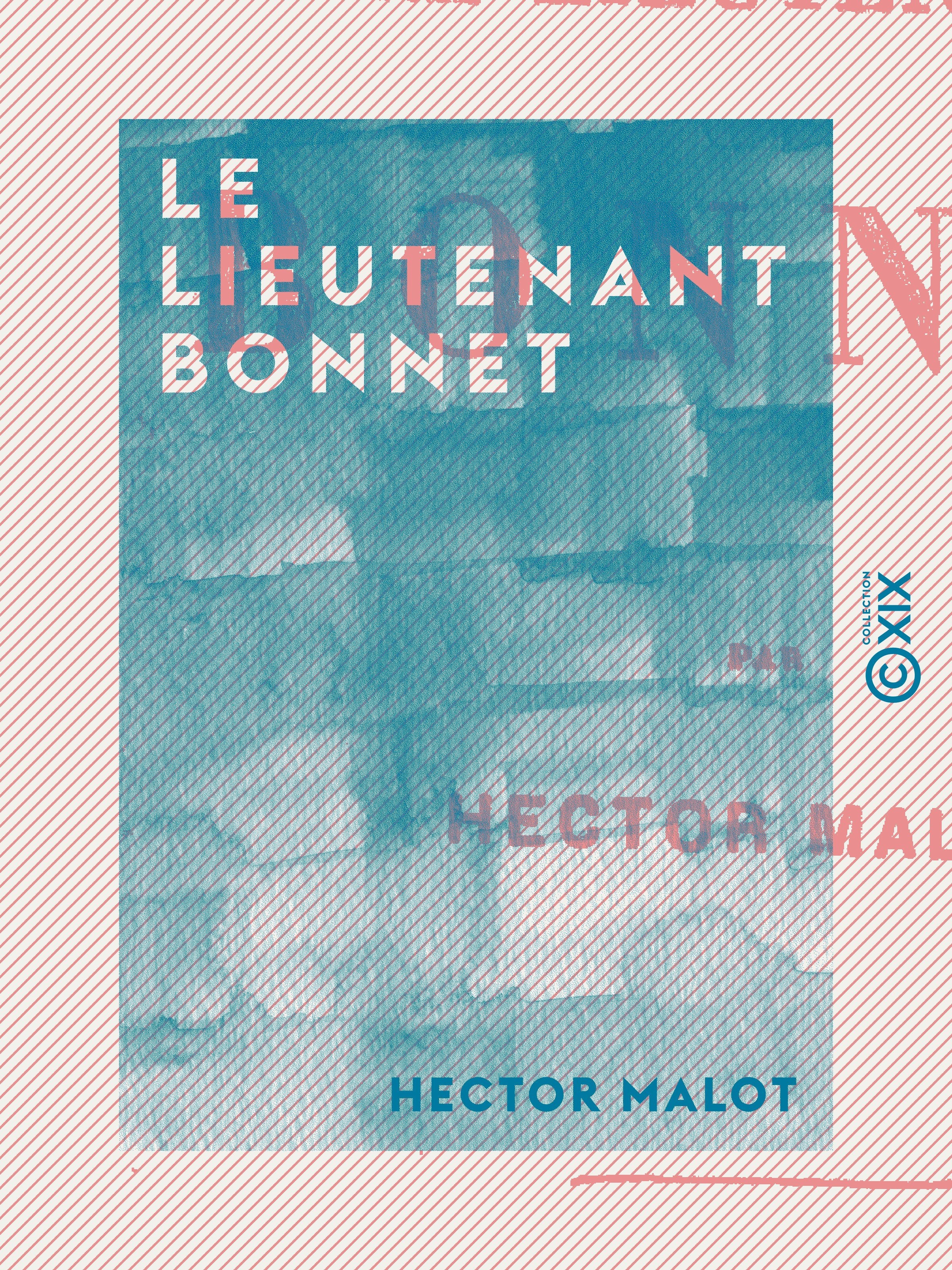 ebook cover of Le Lieutenant Bonnet, by Hector Malot