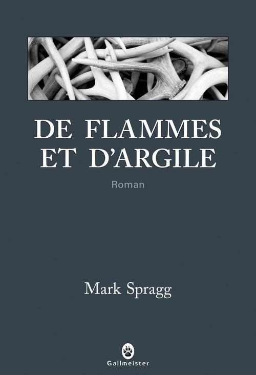 Couverture ebook de De flammes et d'argile, de Mark Spragg