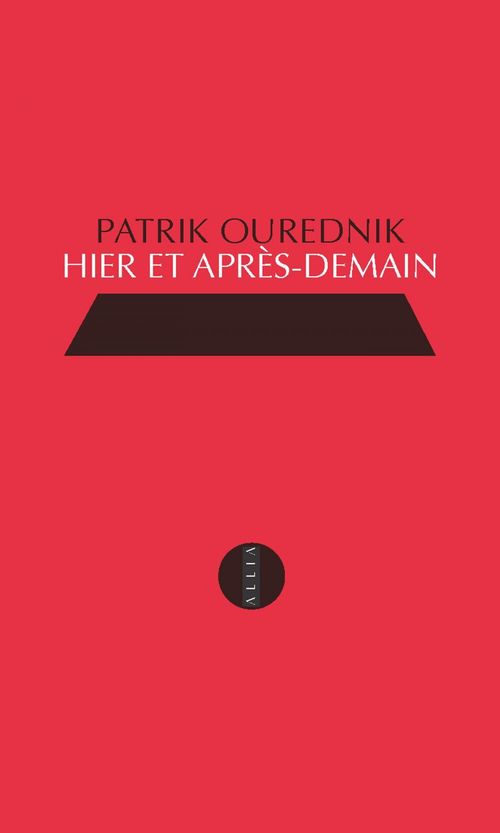 ebook cover of Hier et après-demain, by Patrik Ourednik