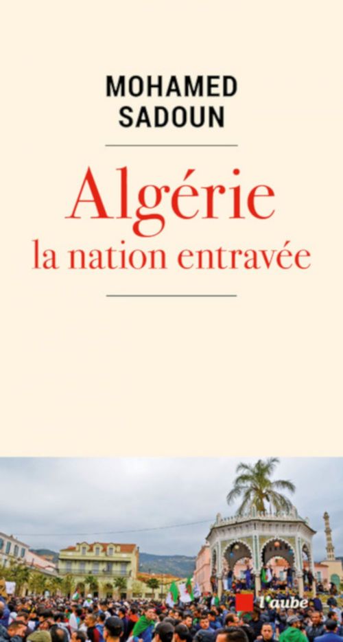 ebook cover of Algérie : la nation entravée, by Mohamed Sadoun