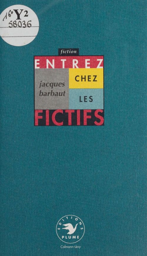 Couverture ebook de Entrez chez les fictifs, de Jacques Barbaut