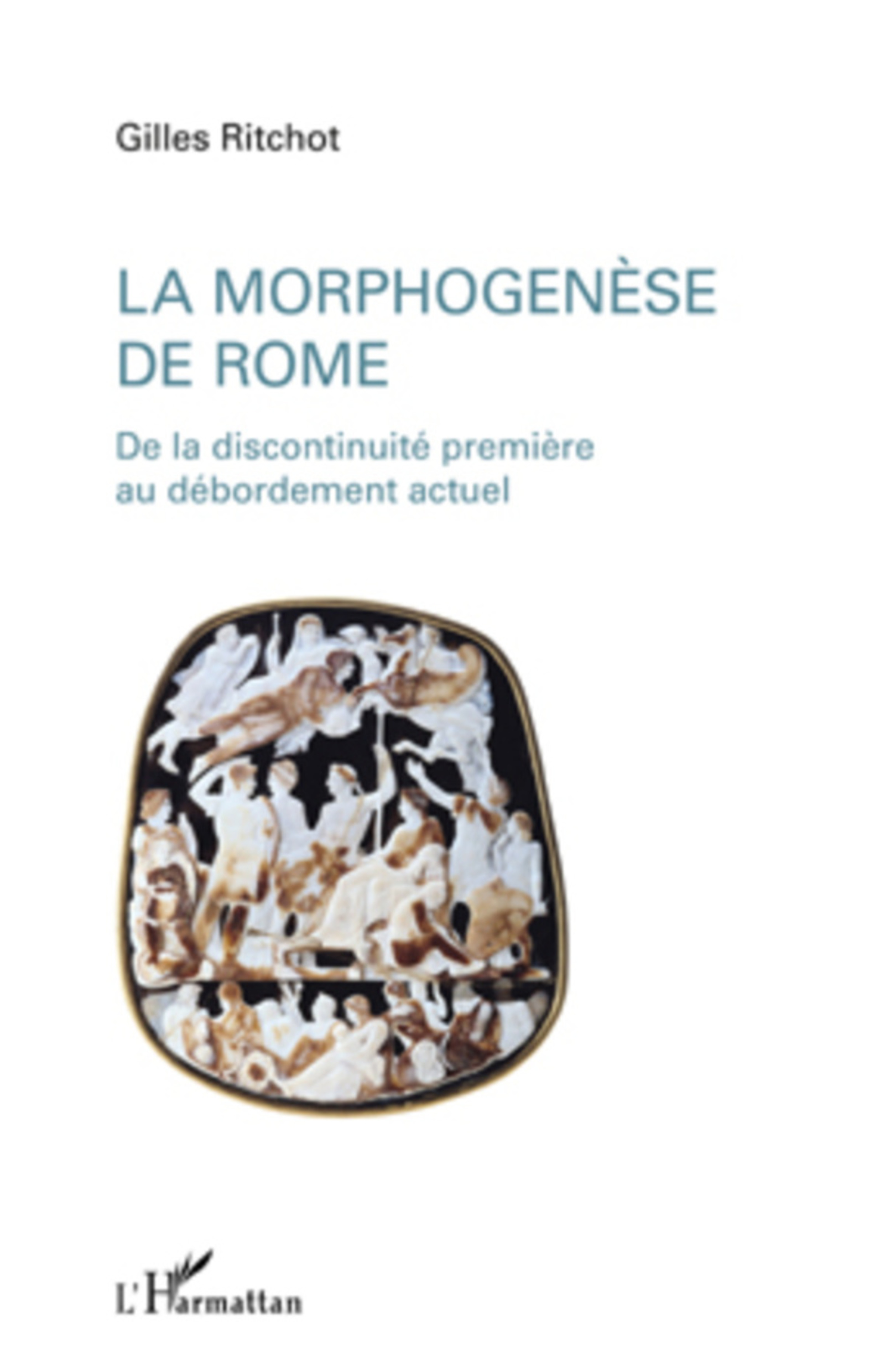 Couverture ebook de La morphogenèse de Rome, de Gilles Ritchot