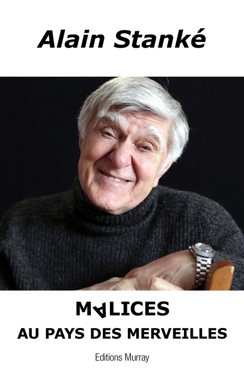 ebook cover of Malices au pays des merveilles, by Alain Stanké