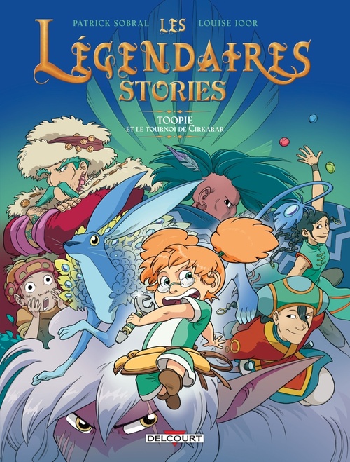 ebook cover of Les Légendaires - Stories T01 - Toopie et le tournoi de Cirkarar, by Louise Joor, Patrick Sobral