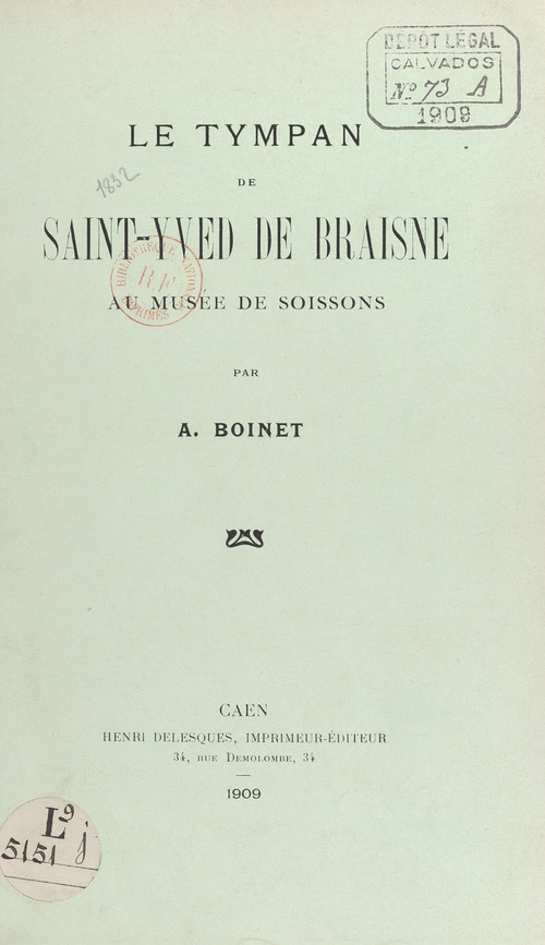 Couverture ebook de Le tympan de Saint-Yved de Braisne au musée de Soissons, de Amedee Boinet
