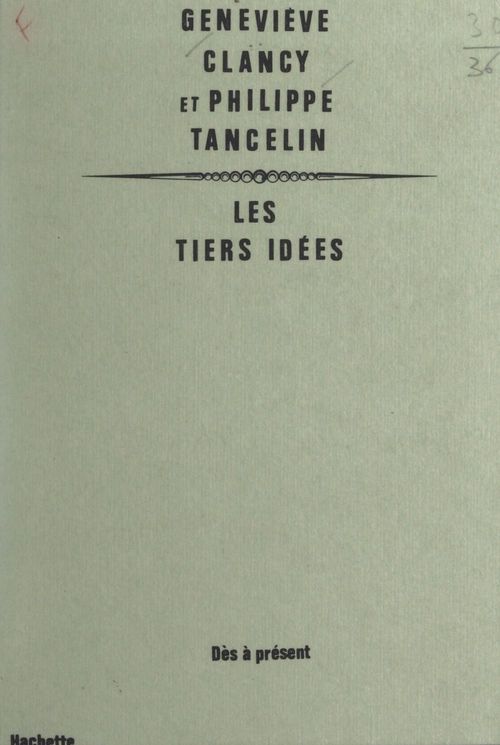 ebook cover of Les tiers idées, by Geneviève Clancy, Philippe Tancelin