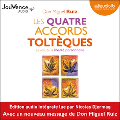 audiobook cover of Les quatre accords toltèques, by Michel Ruiz