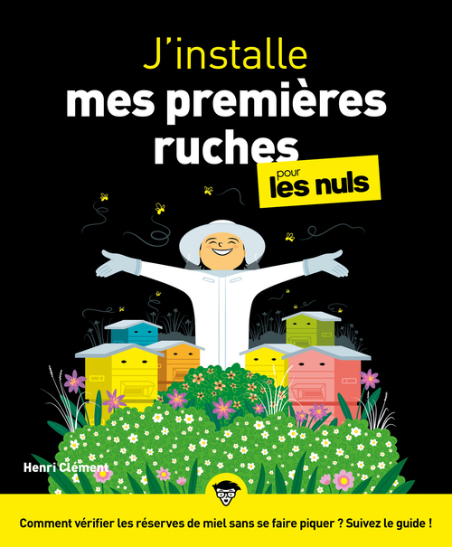 ebook cover of J'installe mes premières ruches pour les nuls, by Henri Clément