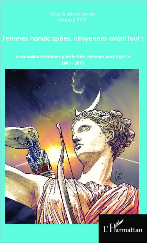 ebook cover of Femmes handicapées, citoyennes avant tout !, by Maudy Piot