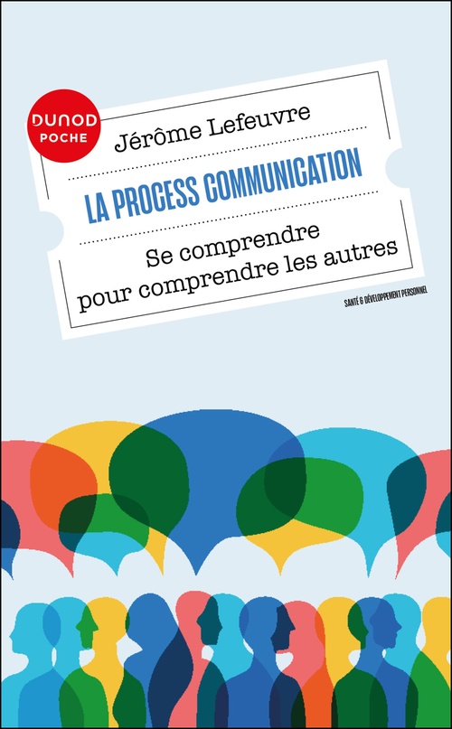 Couverture ebook de La Process Communication, de Jérôme Lefeuvre